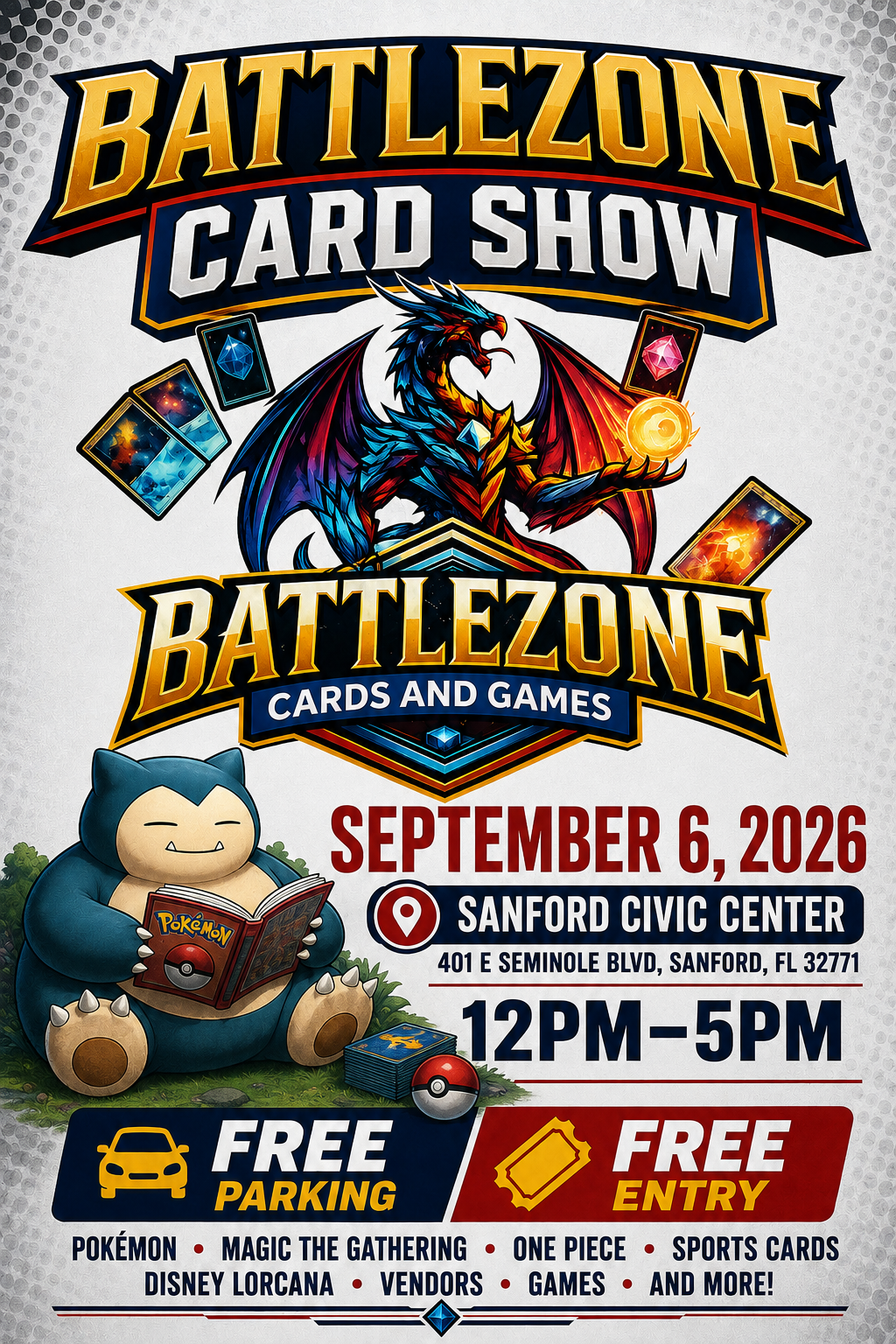 Battlezone Card Show — September 6 2026, Sanford Civic Center, 401 E Seminole Blvd, 12 to 5 PM. Free parking, free entry.